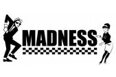 madness